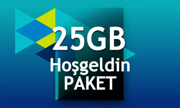 Hoş Geldin Paketleri 25 GB