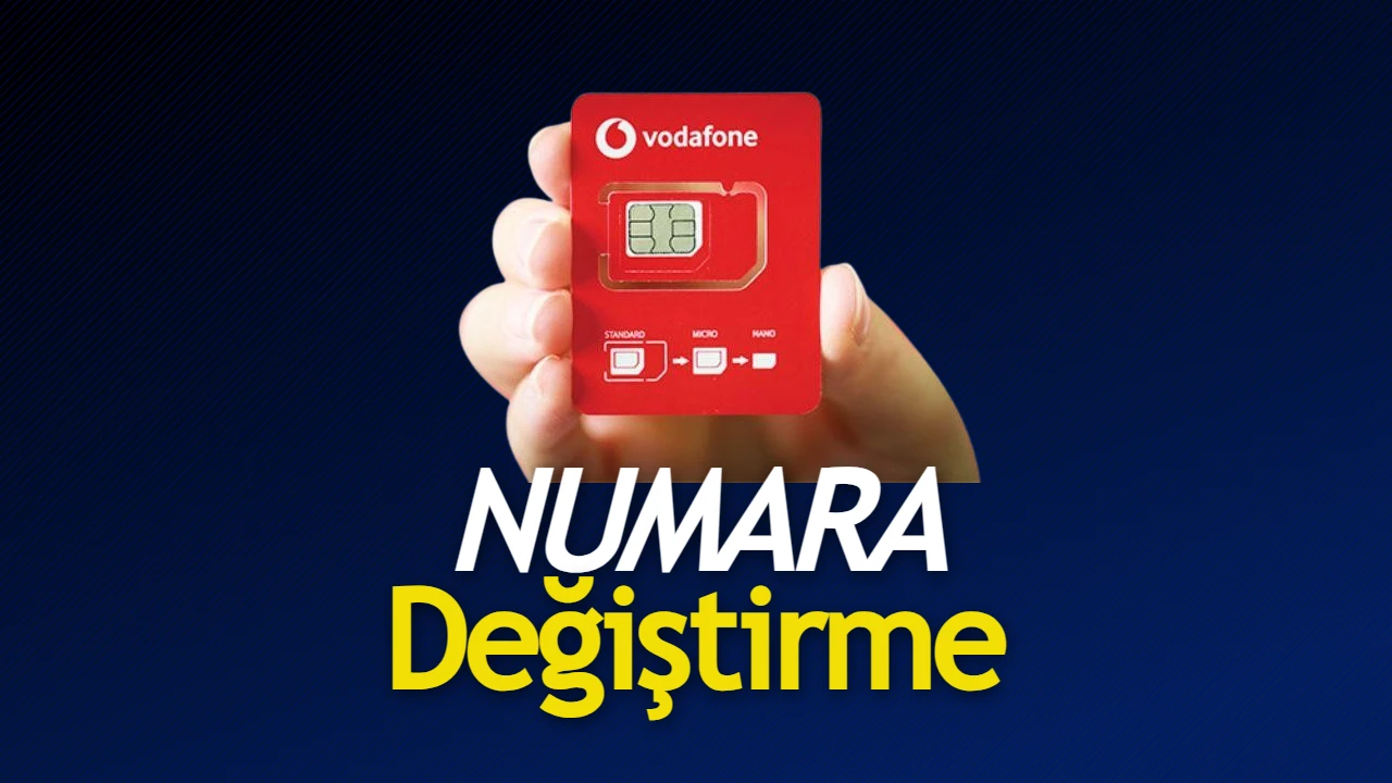 Vodafone Numara Değiştirme Ücreti